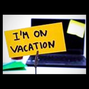 IN VACATION 8/3-8/20